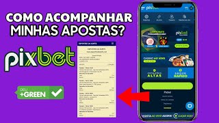 COMO ACOMPANHAR MINHAS APOSTAS NA PIXBET PIXBET COMO APOSTAR LINK NA DESCRIÇÃO [upl. by Klemens678]