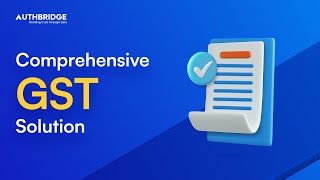 Get Verified GST Details Within 5 Seconds  GSTIN Verification API  AuthBridge [upl. by Lorain]