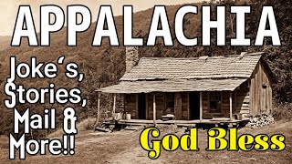 Appalachian Kinfolk Mail Jokes Jawin amp More God Bless appalachia appalachian story [upl. by Odraleba]