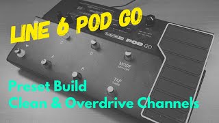 POD GO Preset Build  Two Channel Placater Amp with FX [upl. by Kial]