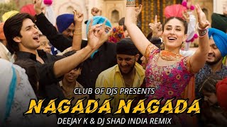 Nagada Nagada Song Remix By Deejay K amp DJ Shad India  Jab We Met  Shahid Kapoor amp Kareena Kapoor [upl. by Lantha]