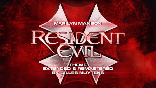 Marilyn Manson  Resident Evil  Theme Extended amp Remastered by Gilles Nuytens [upl. by Mirilla]