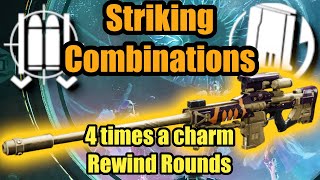 Fourth times a charm Rewind Rounds  Striking Combination  Destiny 2 [upl. by Novrej]