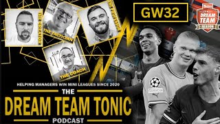 DREAM TEAM TONIC PODCAST GW32  SUN DREAM TEAM  FANTASY FOOTBALL TIPS [upl. by Nightingale]