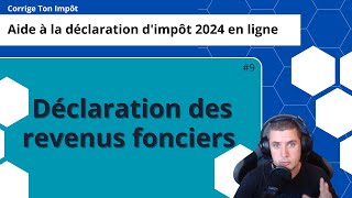 Déclaration des revenus fonciers 2024  astuces case par case [upl. by Ling466]