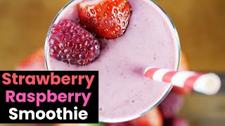 Strawberry Raspberry Smoothie [upl. by Sunil]