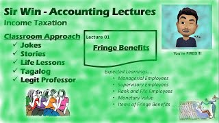 Lecture 01 Fringe Benefit Income Taxation [upl. by Joell909]