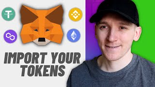 How to Add Tokens to MetaMask Import Your Tokens [upl. by Shulamith426]