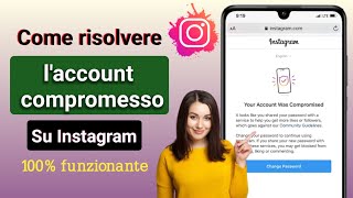 Come risolvere laccount compromesso di Instagram Correggi il tuo account è stato compromesso2023 [upl. by Mellette]