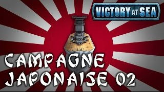 Victory at Sea  Lets play  La voie impériale  02 [upl. by Yobybab]