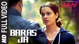 Baras Ja Full Video Song  Simran  Kangana Ranaut  SachinJigar  Mohit Chauhan [upl. by Peri706]