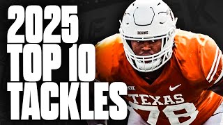 Top 10 Offensive Tackles In The 2025 NFL Draft  Summer Scouting [upl. by Dierolf]