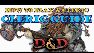 How to Play a Cleric Treantmonks Guide to Clerics [upl. by Poppas904]