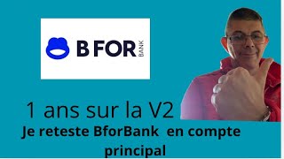 BforBank 🎂1 ans partie II  Je reteste la banque en compte principal [upl. by William]