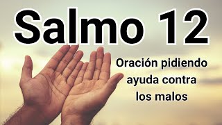 Salmo 12 La Pureza de la Palabra de Dios en Tiempos de Corrupción  Oración y Devocional [upl. by Uyr]