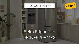 Video Recensione Frigorifero Beko RCNE520E41ZX [upl. by Trevor]