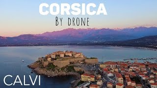 Corsica by Drone  Calvi [upl. by Haas]