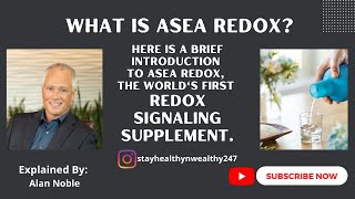 What is ASEA REDOX 3 Minutes Explanation by Alan Noble [upl. by Annauqahs]