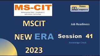 MSCIT Era session 41 job readiness  202324 MSCIT ERA [upl. by Pavlov]