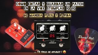 Como Editar y Guardar un Efecto En La Vox Stomplab [upl. by Tedie]