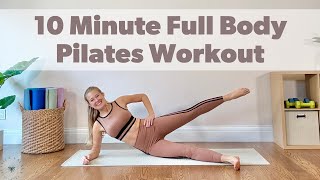 10 Minute Full Body Pilates Workout [upl. by Auginahs]