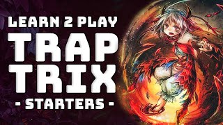 Learn to Play TrapTrix Know your Combo Starters Tier 1 Meta deck [upl. by Blondell]