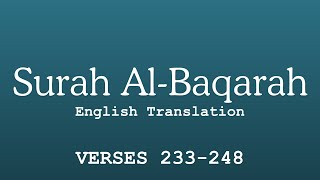 Surah AlBaqarah Verses 233248 English Translation  quran english surah islam albaqarah life [upl. by Lenzi]