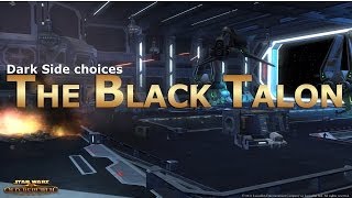 SWTOR The Black Talon Flashpoint  Dark Side Choices [upl. by Ahsihat]