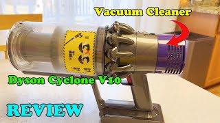 Dyson Cyclone V10 Vacuum Cleaner REVIEW  Clean your home [upl. by Sadye79]