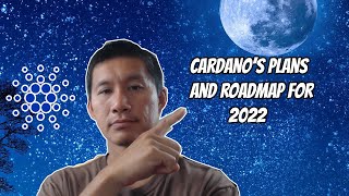 Cardanos Roadmap and Plans for 2022 [upl. by Irtimed]