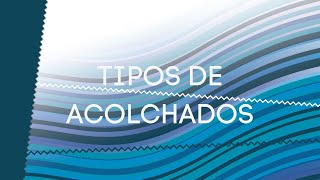 TIPOS DE ACOLCHADOS [upl. by Shing]