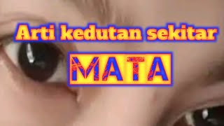 9 ARTI KEDUTAN MATA [upl. by Ialocin706]