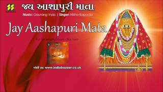 Jay Aashapuri Maa Aarti by Nisha Kapadia  Music Gaurang Vyas [upl. by Hgiellek]