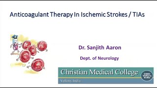 Anticoagulant Therapy in Ischemic Strokes [upl. by Retsevlis]