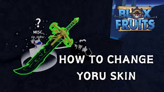 HOW TO CHANGE DARK BLADE SKIN IN BLOX FRUIT [upl. by Efthim]