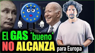 Europa abre los ojos y ve un problema EEUU “se hace el loco” con el GAS mientras Rusia le vende más [upl. by Amaso250]