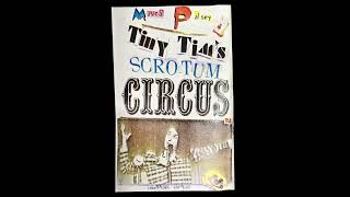 MUSICAL PALSEY  TINY TIMS SCROTUM CIRCUS Cassette [upl. by Hyman553]