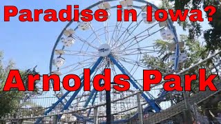 Arnolds Park  IowaA Slice of Paradise in Iowa [upl. by Rosenfeld]