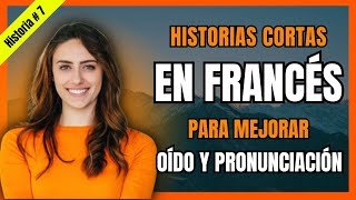 📚APRENDE FRANCES FACIL Y RAPIDO CON HISTORIAS CORTAS  NIVEL A2🟠 [upl. by Yelhak340]