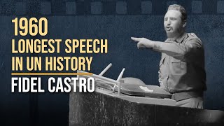 Fidel Castros Epic 1960 UN Speech [upl. by Thorfinn]