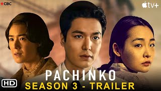 Pachinko  Season 3 Trailer 2025  Apple TV  Release Date Lee Minho as Koh Hansu Filmaholic [upl. by Rashidi]