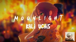 quotKali Uchisquot Moonlight Slowed  Reverb lyrics [upl. by Nahtnhoj]