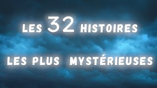 LES 32 HISTOIRES LES PLUS MYSTÉRIEUSES  Compilation Thread Horreur [upl. by Rayford]