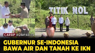 Saat Jokowi Ajak Para Gubernur seIndonesia Bawa Tanah dan Air ke IKN  ARSIP KOMPASTV [upl. by Nomal]