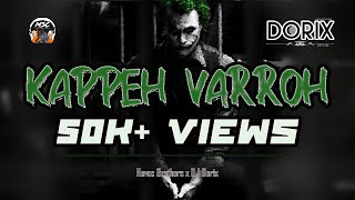 DJ Dorix  Kappeh Varroh  Tamil Folk Mix [upl. by Ibob]