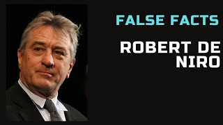 False Facts  Robert De Niro [upl. by Enamrahc]