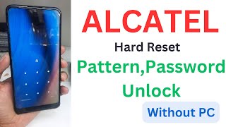 Alcatel Pattern Password Unlock Without PC  Alcatel Hard Reset [upl. by Oilicec]