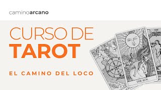 Los 22 ARCANOS MAYORES del TAROT  El camino del Loco  CURSO para principiantes [upl. by Elisabet]