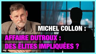 Affaire Dutroux  des élites impliquées   Michel Collon [upl. by Ayahs206]