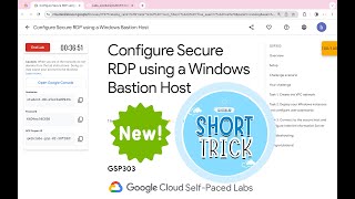 Configure Secure RDP using a Windows Bastion Host Challenge Lab  qwiklabs  GSP303 quicklab [upl. by Oflodur]